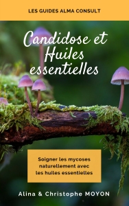 Candidose et huiles essentielles Candidose et huiles essentielles